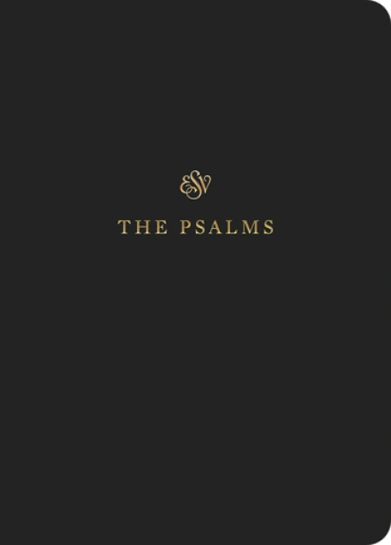ESV Scripture Journal: The Psalms