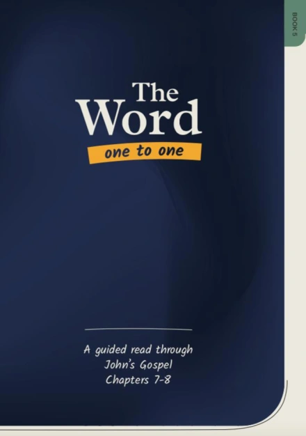 The Word One to One John: Book 5