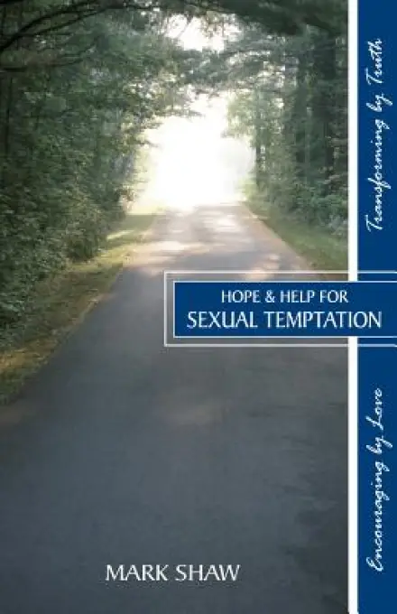 Hope and Help for Sexual Temptation
