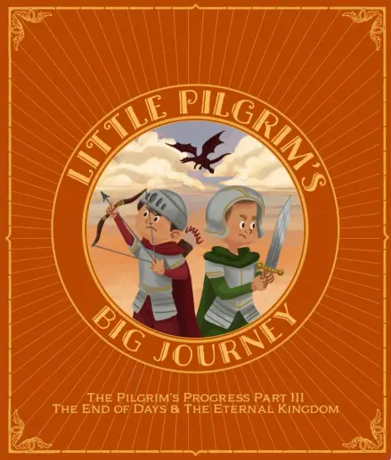 Little Pilgrim's Big Journey Part III