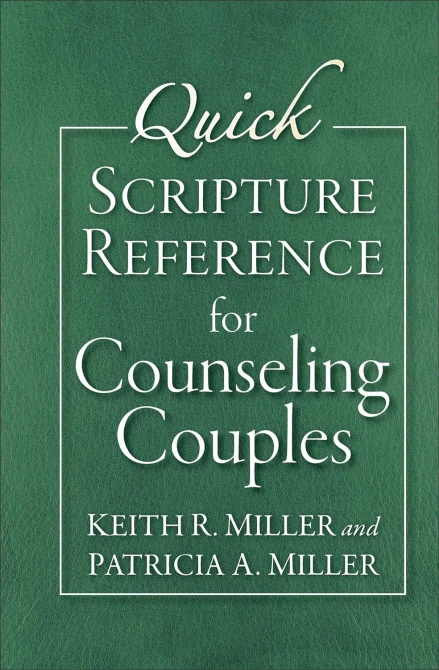 Quick Scripture Reference for Counseling Couples 